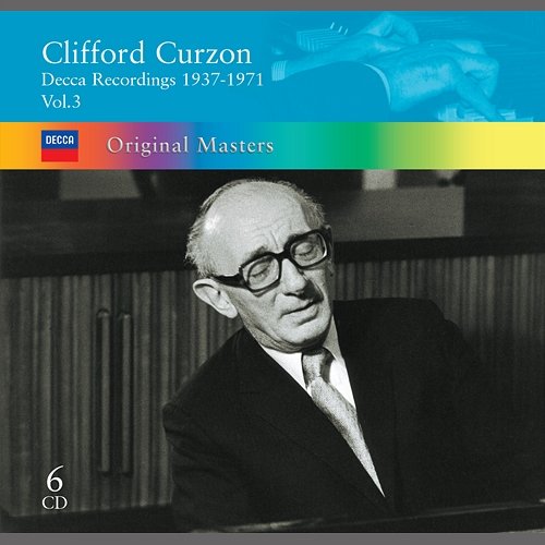 Clifford Curzon: Decca Recordings 1937-1971 Vol.3 Clifford Curzon