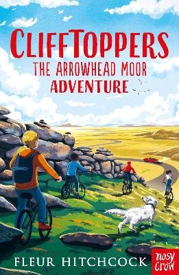 Clifftoppers: The Arrowhead Moor Adventure Hitchcock Fleur