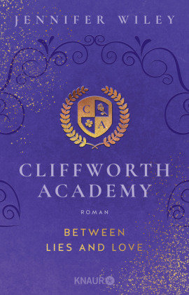 Cliffworth Academy - Between Lies and Love Knaur