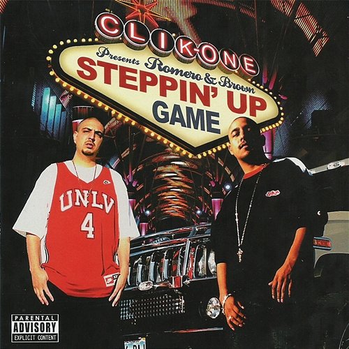 Clik-One Presents Romero & Brown Steppin' Up Game Romero & Brown