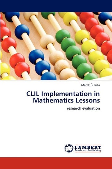 CLIL Implementation in Mathematics Lessons Ulista Marek