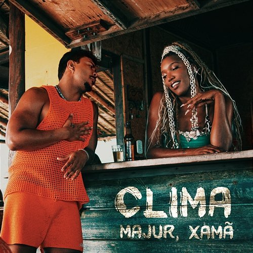 Clima Xamã, Majur