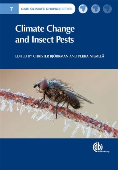 Climate Change and Insect Pests Opracowanie zbiorowe