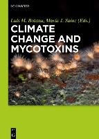 Climate Change and Mycotoxins Gruyter Walter Gmbh, Gruyter