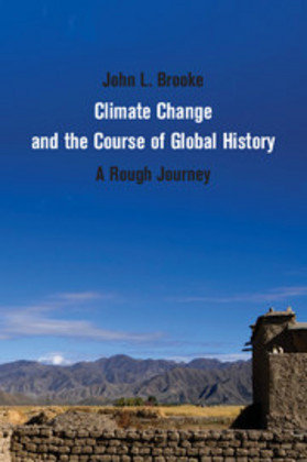 Climate Change and the Course of Global History Brooke John L.
