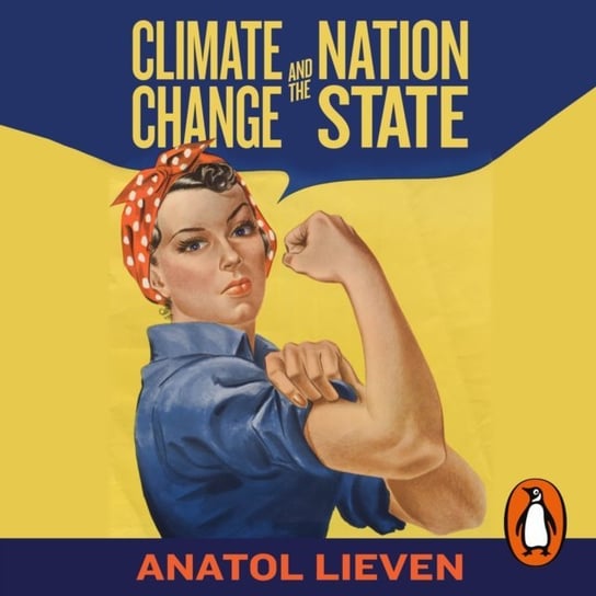 Climate Change and the Nation State Lieven Anatol