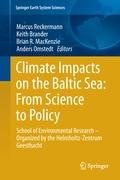 Climate Impacts on the Baltic Sea: From Science to Policy Reckermann Marcus
