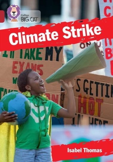 Climate Strike. Band 14Ruby Thomas Isabel