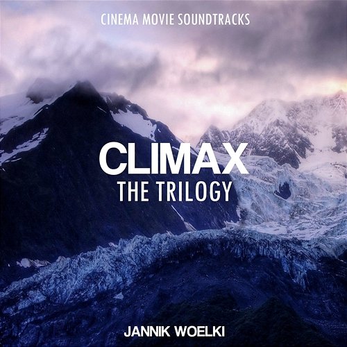 Climax - The Trilogy Jannik Woelki