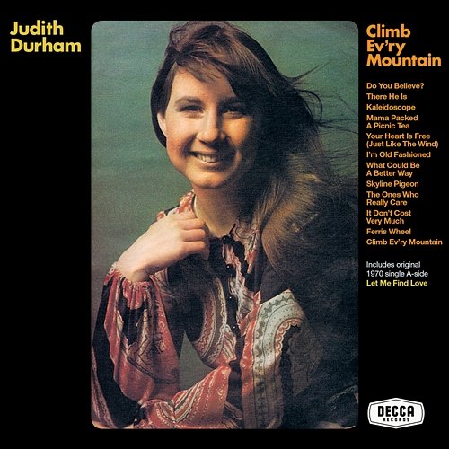Climb Ev’ry Mountain Judith Durham