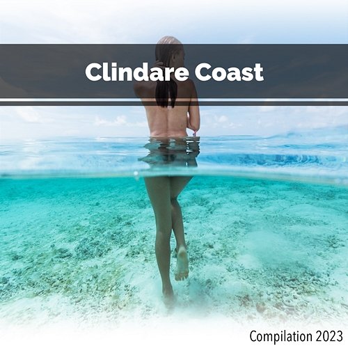 Clindare Coast Compilation 2023 Nico T, John Toso, Mauro Rawn