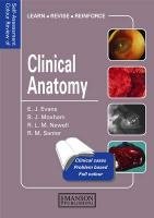 Clinical Anatomy Evans Edward J., Newell Richard L. M., Moxham Bernard J.