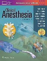 Clinical Anesthesia, 8e: Print + Ebook with Multimedia Barash Paul G., Cahalan Michael K., Cullen Bruce F.