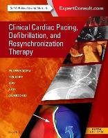 Clinical Cardiac Pacing, Defibrillation and Resynchronization Therapy Ellenbogen Kenneth A., Wilkoff Bruce L., Kay Neal, Lau Chu-Pak, Auricchio Angelo