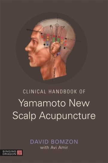 Clinical Handbook of Yamamoto New Scalp Acupuncture David Bomzon