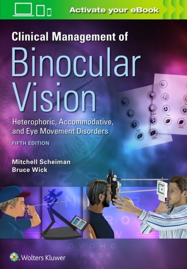 Clinical Management of Binocular Vision Mitchell Scheiman, Bruce Wick