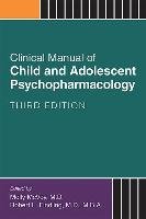 Clinical Manual of Child and Adolescent Psychopharmacology Mcvoy Molly