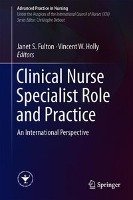 Clinical Nurse Specialist Role and Practice Springer-Verlag Gmbh, Springer International Publishing
