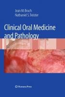 Clinical Oral Medicine and Pathology Bruch Jean M., Treister Nathaniel S.