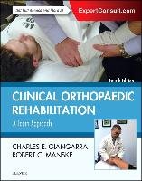 Clinical Orthopaedic Rehabilitation: A Team Approach Giangarra Charles E., Manske Robert C.