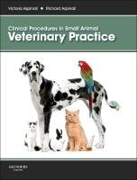 Clinical Procedures in Small Animal Veterinary Practice Aspinall Victoria
