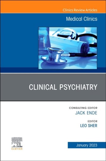 Clinical Psychiatry, An Issue Of Medical Clinics Of North America ...