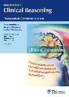 Clinical Reasoning Klemme Beate, Kruse Annika, Koster Julia, Kunze Katrin, Siegmann Gaby