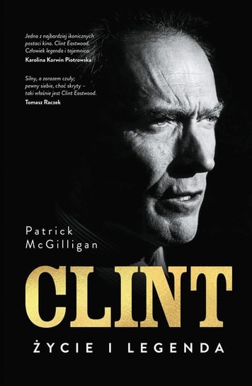 Clint. Życie i legenda Mcgilligan Patrick