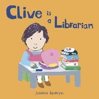 Clive is a Librarian Spanyol Jessica