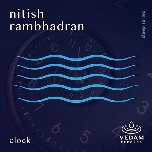 Clock Vedam, Nitish Rambhadran