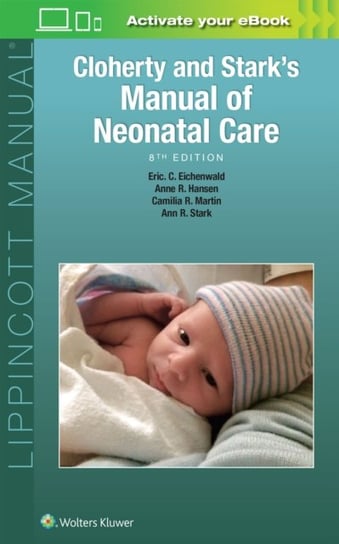Cloherty and Stark's Manual of Neonatal Care Lippincott Williams&Wilki