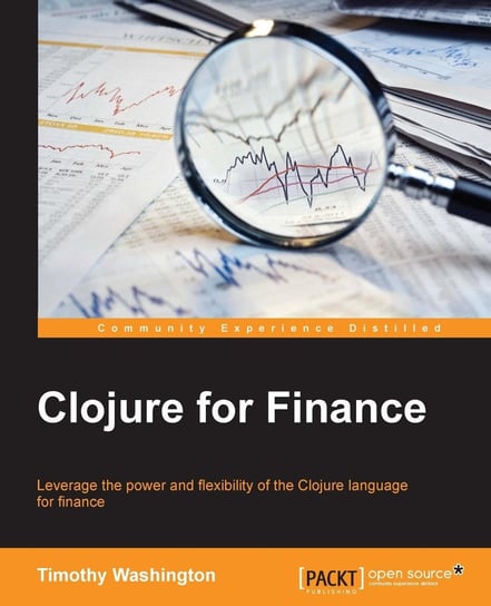 Clojure for Finance Timothy Washington