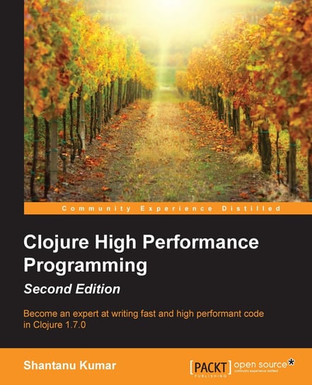 Clojure High Performance Programming, Second Edition - ebook EPUB Shantanu Kumar