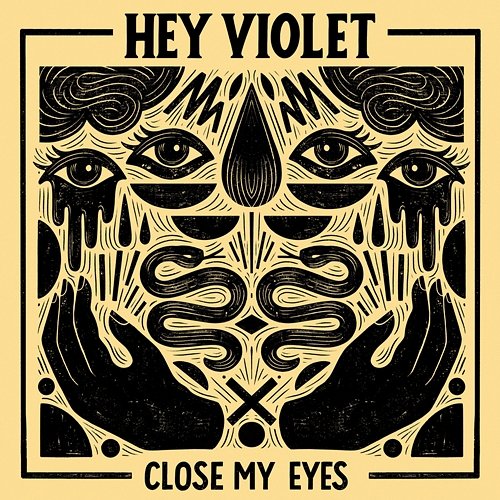Close My Eyes Hey Violet
