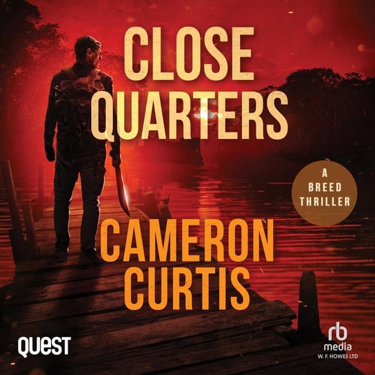 Close Quarters Cameron Curtis