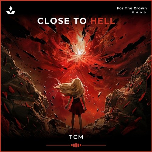 Close to Hell TCM