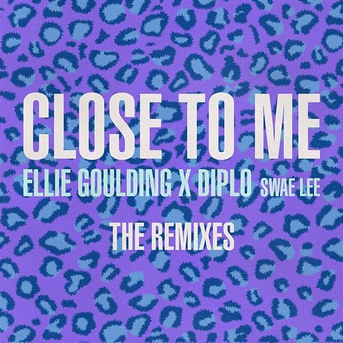 Close To Me Ellie Goulding, Diplo, Swae Lee