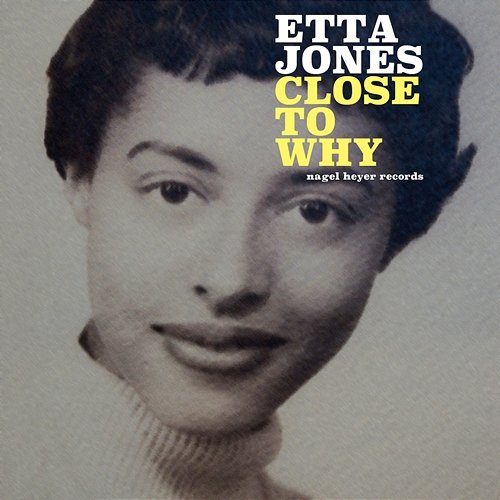 Close to Why Etta Jones