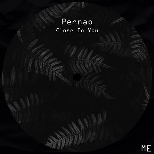 Close To You Pernao