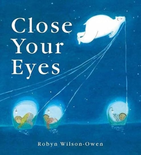 Close Your Eyes Robyn Wilson-Owen