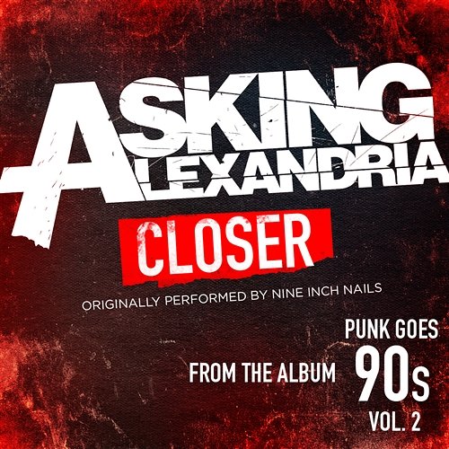 Closer Asking Alexandria