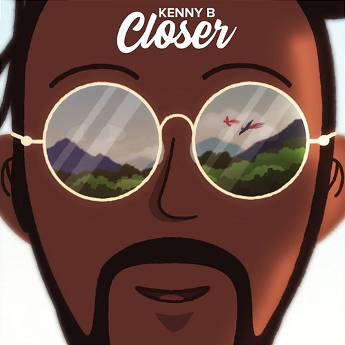Closer Kenny B