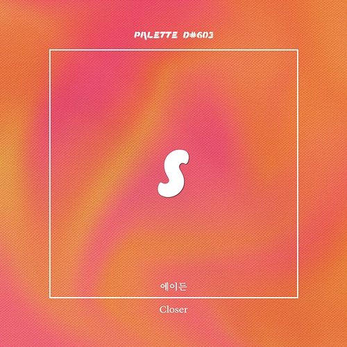 Closer SOUND PALETTE feat. Aden, Sim2