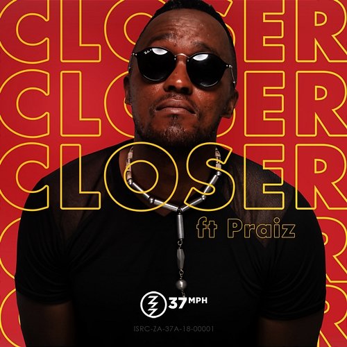 Closer 37MPH feat. Praiz