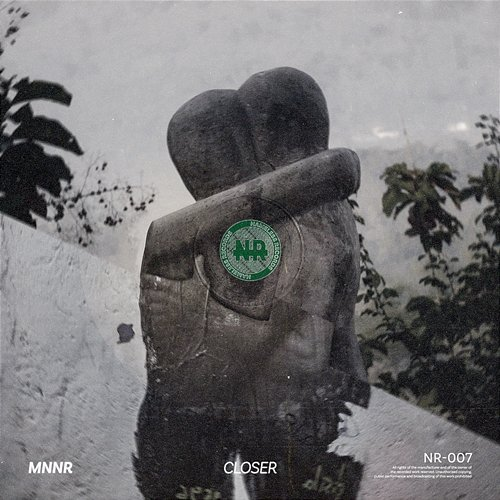Closer MNNR