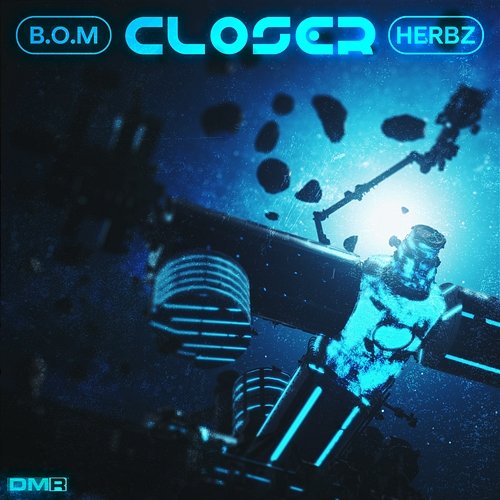 Closer B.O.M & Herbz