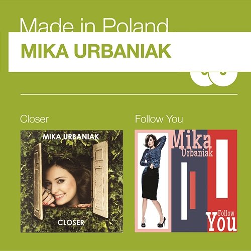 Closer / Follow You Mika Urbaniak