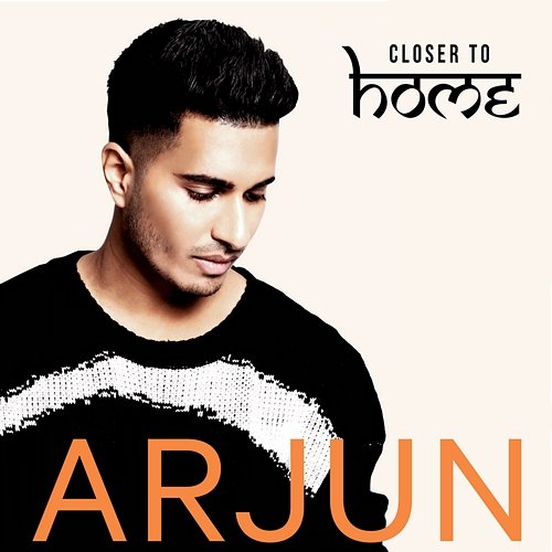 Closer To Home Arjun