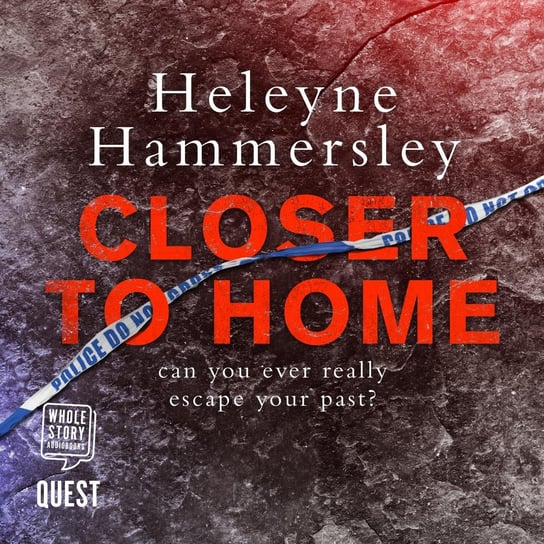 Closer to Home Heleyne Hammersley