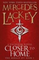 Closer to Home (Herald Spy 1) Lackey Mercedes